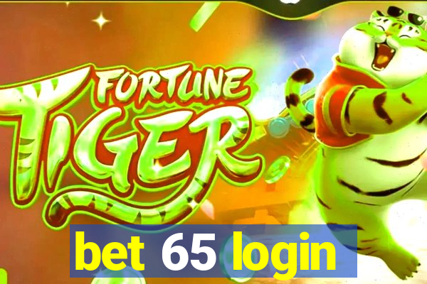 bet 65 login